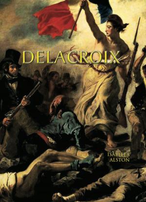 Cover of the book Delacroix by Isabella Alston