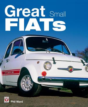 Cover of the book Great Small Fiats by Andrea & David Sparrow