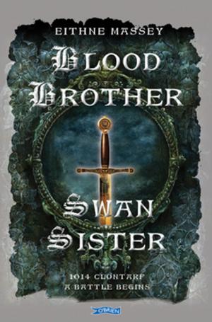 Cover of the book Blood Brother, Swan Sister by Bernadette Fahy
