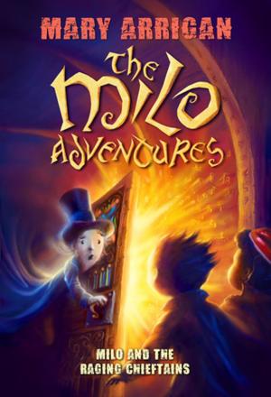 Cover of the book Milo and The Raging Chieftains by Ruán O'Donnell