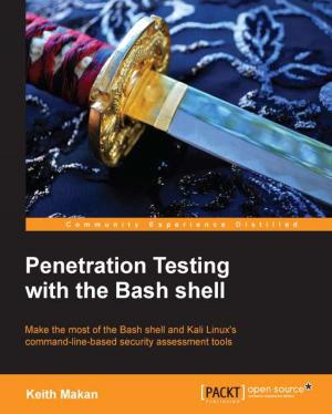 Cover of the book Penetration Testing with the Bash shell by Bayo Erinle