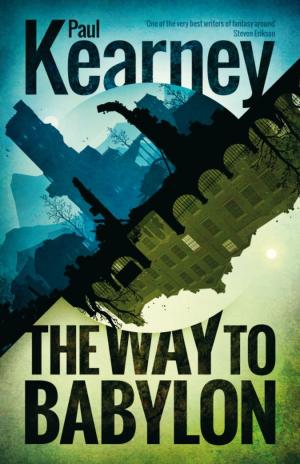 Cover of the book The Way to Babylon by Chuck Wendig, Silvia Moreno-Garcia