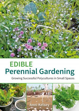 Cover of the book Edible Perennial Gardening by Graham Bell