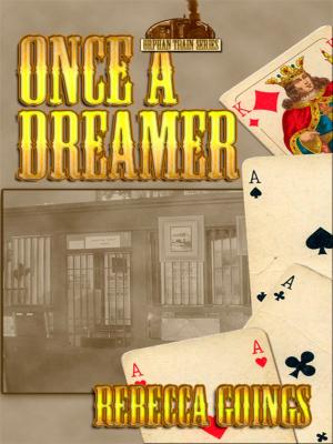 Cover of the book Once A Dreamer by Joanne Renaud