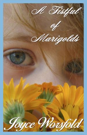 Cover of the book A Fistful of Marigolds by Alex James