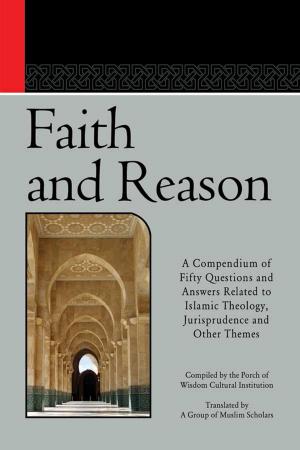 Cover of the book Faith and Reason by Nasir Makarim Shirazi