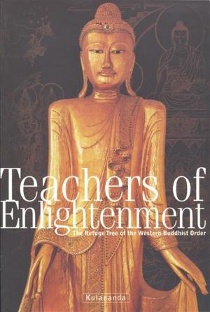 Cover of the book Teachers of Enlightenment by Sangharakshita