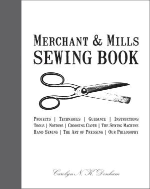 bigCover of the book Merchant & Mills Sewing Book by 