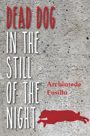 Book cover of Dead Dog in the Still of the Night