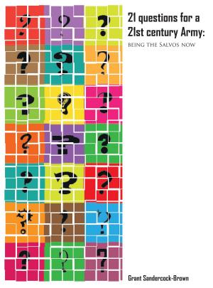 Cover of the book 21 Questions for a 21st Century Army by Brian Kavanagh