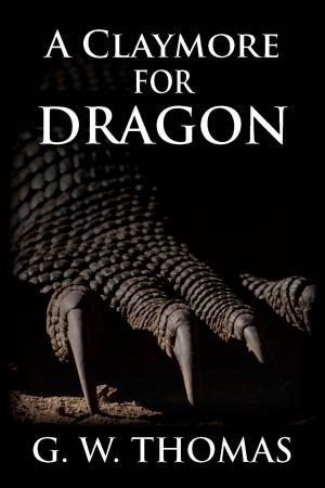 Book cover of A Claymore For Dragon
