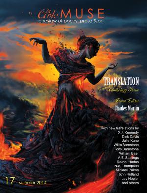 Cover of the book Able Muse, Translation Anthology Issue, Summer 2014 (No. 17 - print edition) by Alexander Pepple, Aaron Poochigian, Timothy Murphy, Charles Martin, Charles Baudelaire, Arthur Rimbaud, Gaius Valerius Catullus