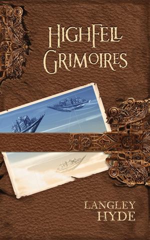 bigCover of the book Highfell Grimoires by 
