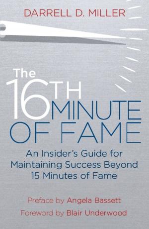 Cover of the book The 16th Minute of Fame by Robert Bennett