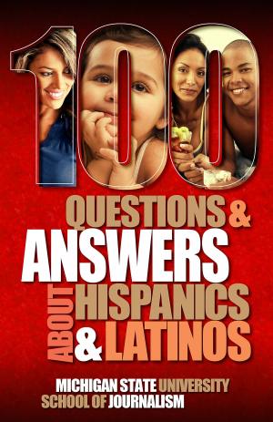 Book cover of 100 Questions and Answers About Hispanics and Latinos