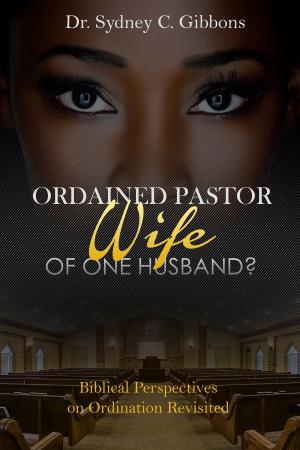 Cover of the book Ordained Pastor by Derrick McCollum, Sonya McCollum
