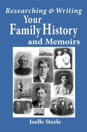 Cover of the book Researching and Writing Your Family History and Memoirs by Yvonne McKissock
