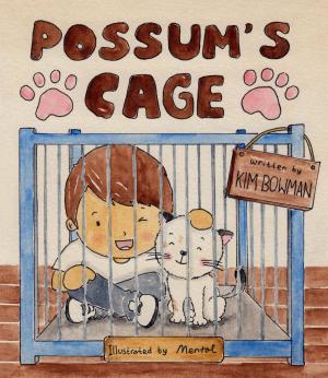 Cover of the book Possum's Cage by Rick Mammana Sr.