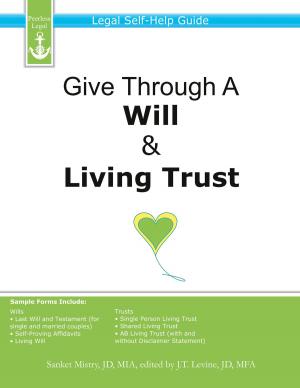 Cover of Give Through A Will & Living Trust: Legal Self-Help Guide