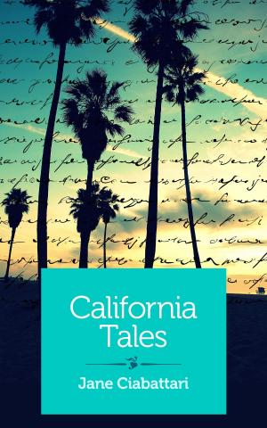 Cover of the book California Tales by Rachel Lehmann-Haupt