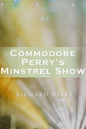 Book cover of Commodore Perry's Minstrel Show