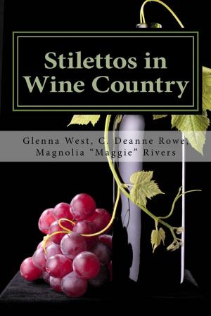 Cover of the book Stilettos in Wine Country by Sydney Landon