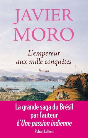 Cover of the book L'Empereur aux mille conquêtes by Luisa ETXENIKE