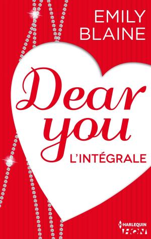 Cover of the book Dear You : l'intégrale by Natalie Anderson