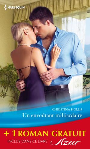 Cover of the book Un envoûtant milliardaire - Exquise revanche by Amalie Berlin, Amy Ruttan, Susan Carlisle