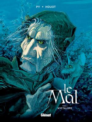 Cover of the book Le Mal - Tome 02 by Jean-Blaise Djian, Olivier Legrand, Nicolas Ryser