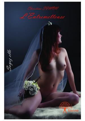 Cover of the book L'Entremetteuse by Sébastien Camus
