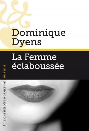 Cover of the book La Femme éclaboussée by Gaelle Nohant