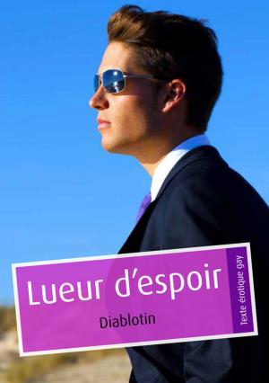 Cover of the book Lueur d'espoir (pulp gay) by Andrej Koymasky