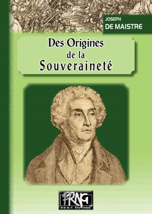 Cover of the book Des origines de la Souveraineté by Ernest Renan