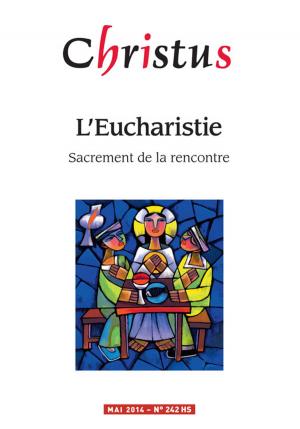 Cover of the book Christus Hors-Série 2014 by Collectif