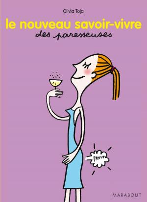 Cover of the book Le nouveau savoir-vivre des paresseuses by Tara Sue Me