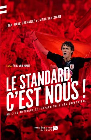 Cover of the book Le Standard, c'est nous ! by Pierre Kroll