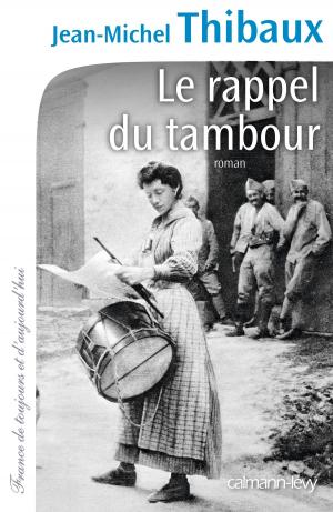 Cover of the book Le Rappel du tambour by Geneviève Senger