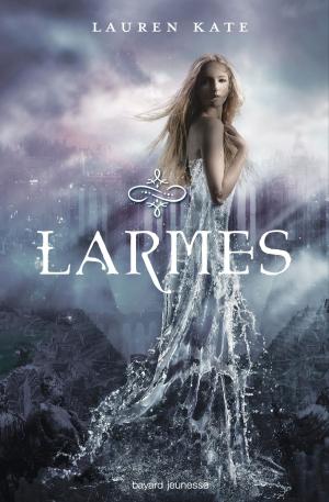 Cover of the book Larmes, Tome 1 by Évelyne Reberg, Jacqueline Cohen, Catherine Viansson Ponte