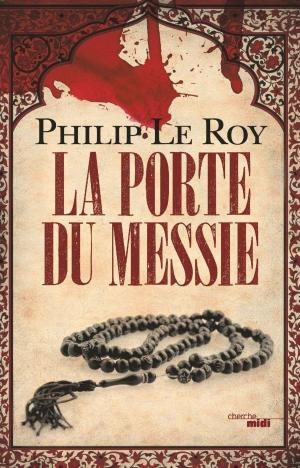 Cover of the book La Porte du Messie by Georges DUBOEUF, Jean ORIZET
