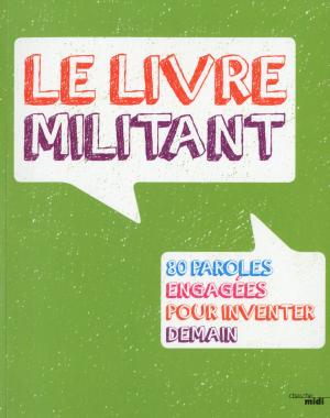 Cover of the book Le Livre militant by Michel DELMAS
