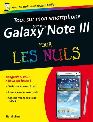 Cover of the book Tout sur mon smartphone Galaxy Note 3 Pour les Nuls by Gilles GUILLERON