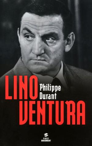 Cover of the book Lino Ventura by Hervé JUBERT