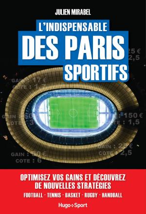 Cover of the book L'indispensable des paris sportifs by Lucile Berland