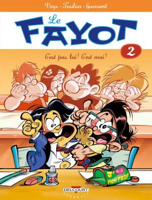 Cover of the book Le Fayot T02 by Cécile Chicault, Hervé Pauvert
