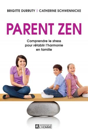 Cover of the book Parent zen by Alain Caron, Guy (Dr) Falardeau