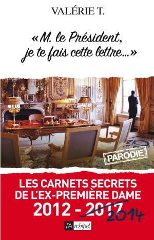 Cover of the book M. le Président, je te fais cette lettre... by Louis-Jean Calvet