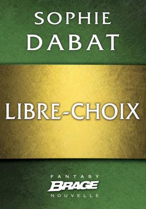 Cover of the book Libre-choix by Graham Masterton