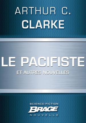 Book cover of Le Pacifiste (suivi de) Pêche au gros (suivi de) Guerre froide