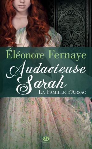 Cover of the book Audacieuse Sarah by Yasmine Galenorn